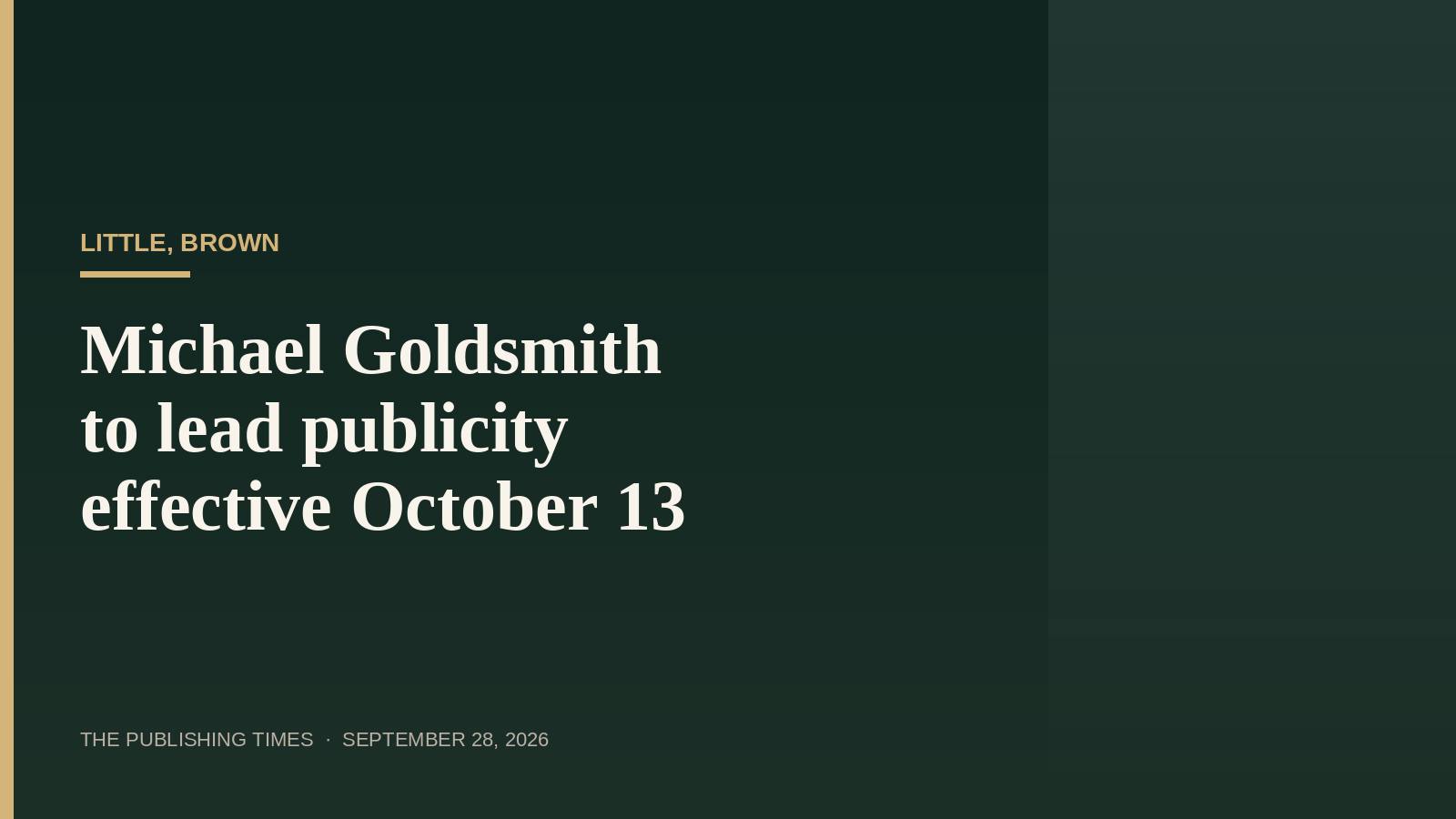 Little, Brown Names Michael Goldsmith to Lead Publicity
